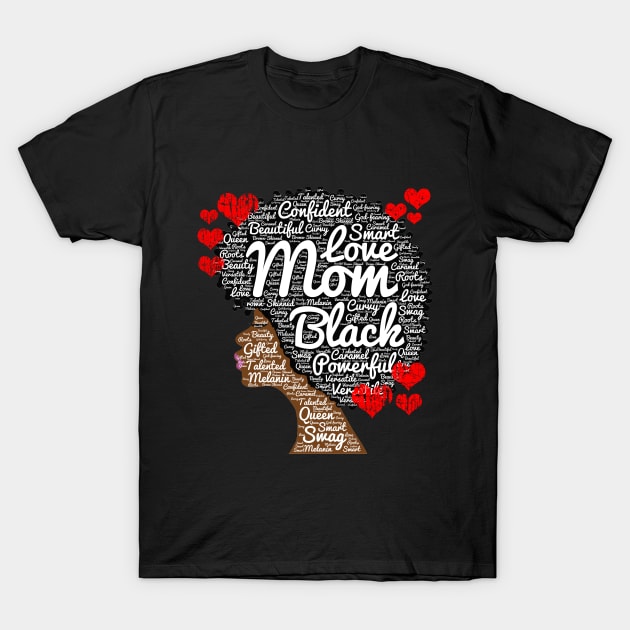 Mother's Day African American Mom Word Art T-Shirt by blackartmattersshop